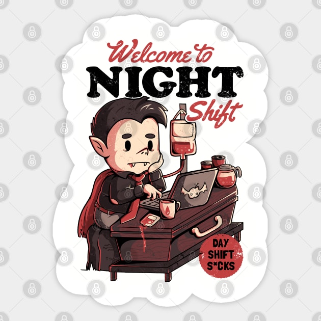 Welcome to Night Shift  - Funny Office Dracula Gift Sticker by eduely